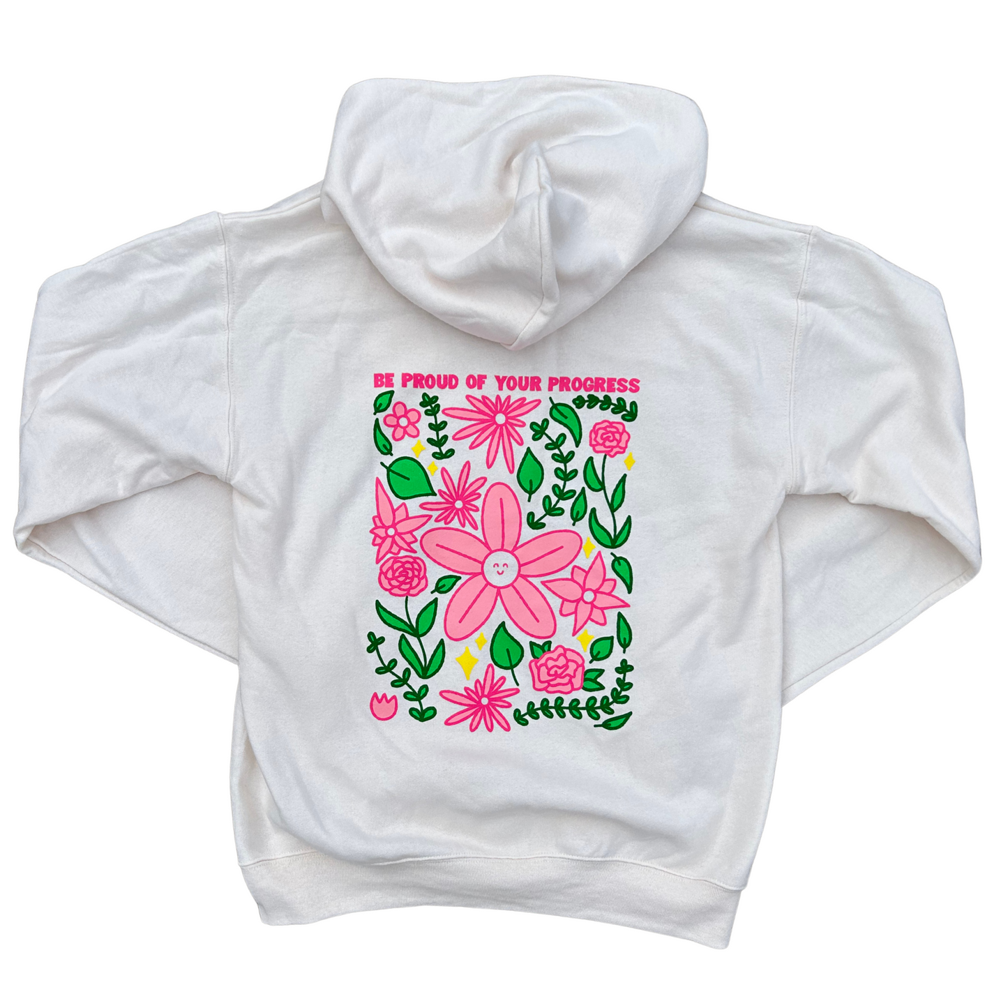 Be Proud of Your Progress Floral Hoodie