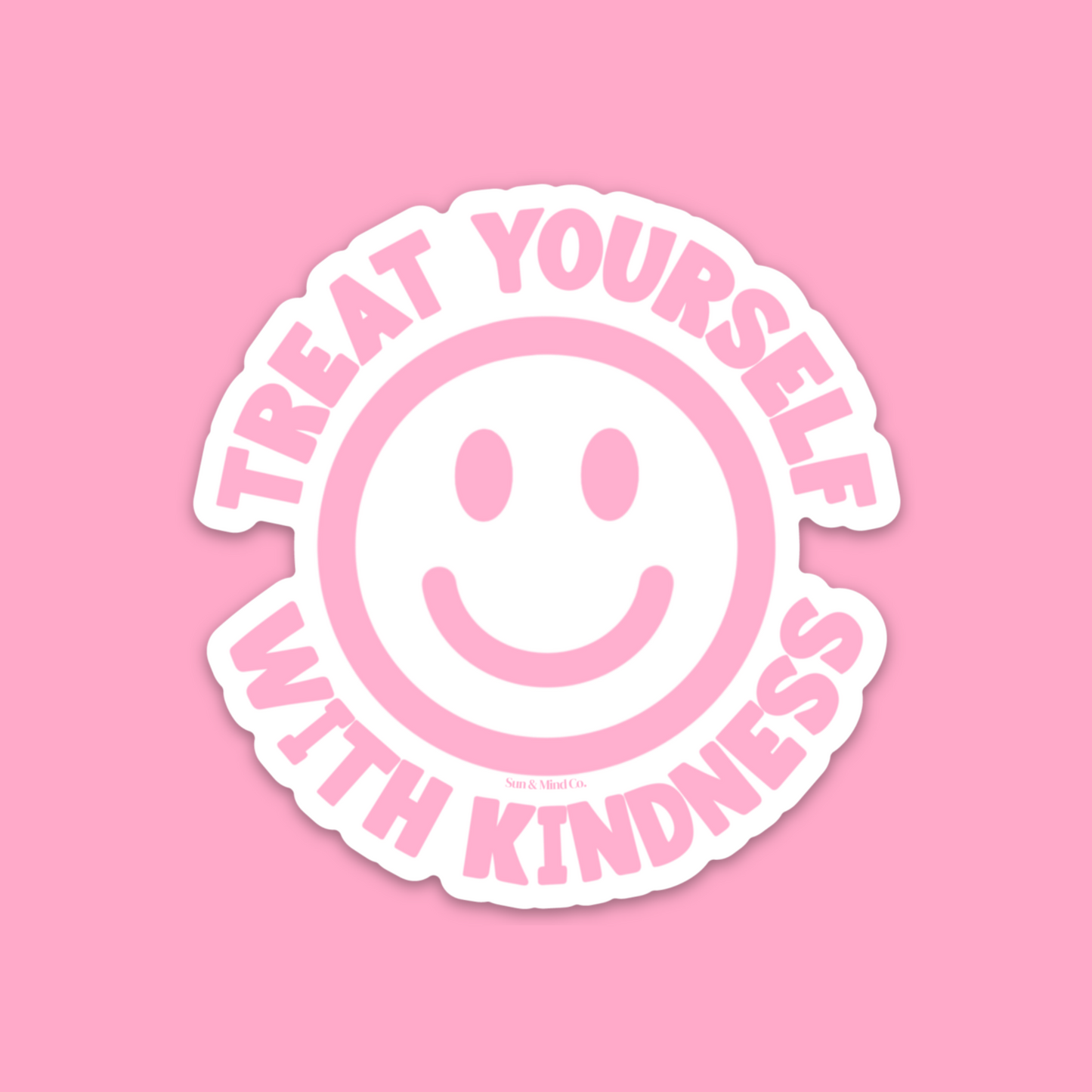 Pink Treat Yourself With Kindness Sticker