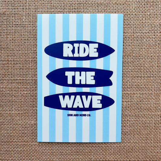 Ride The Wave 4" x 6" Postcard Print