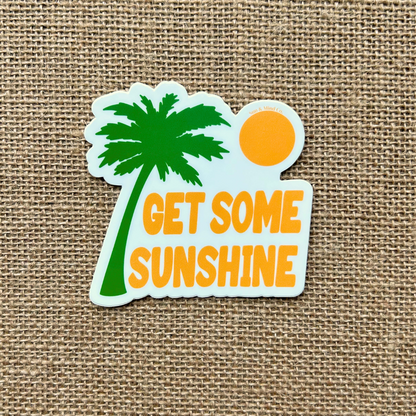 Get Some Sunshine Sticker