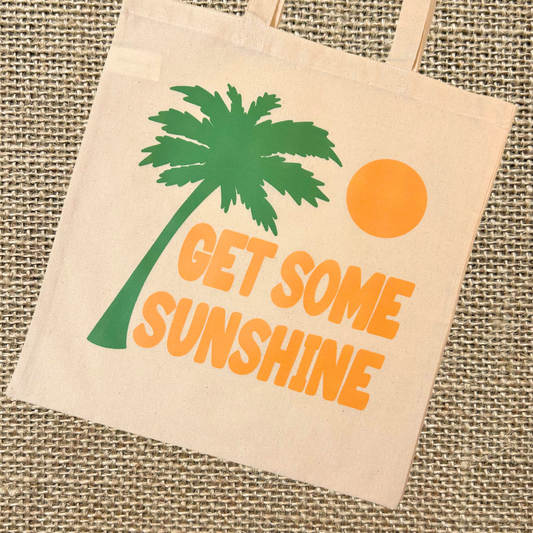 Get Some Sunshine Tote Bag