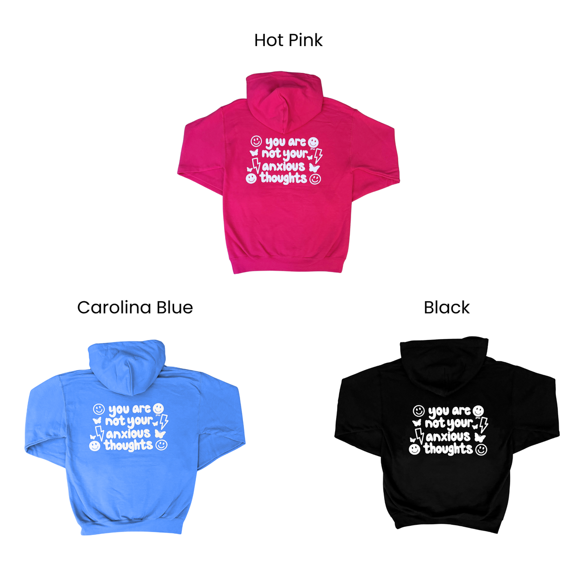 You Are Not Your Anxious Thoughts Hoodie