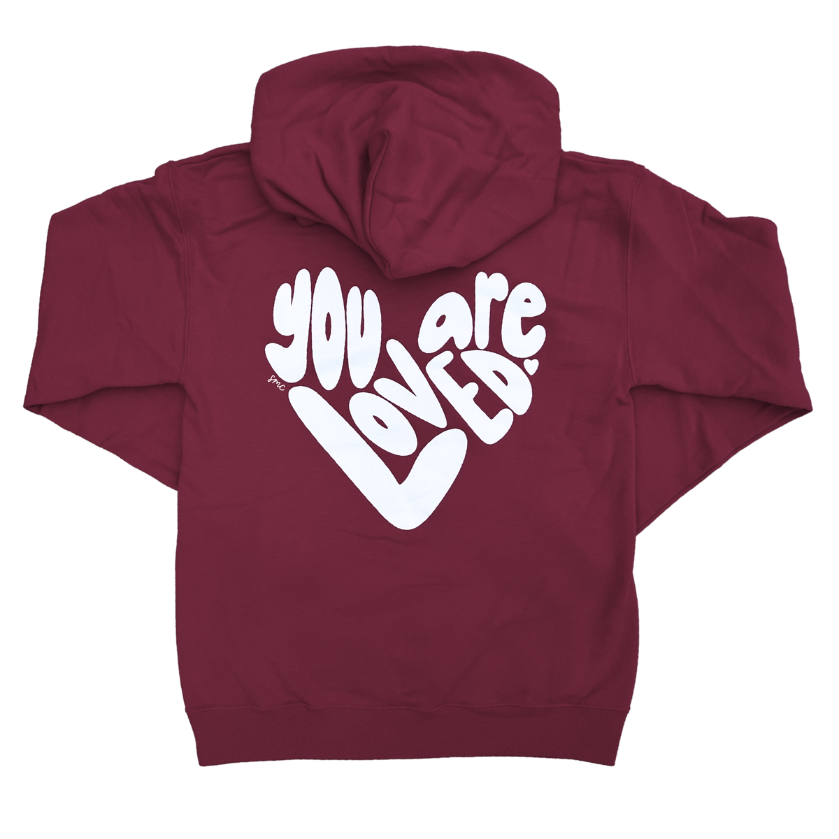 You Are Loved Hoodie [PRE-ORDER]